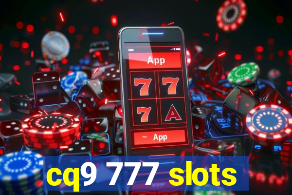 cq9 777 slots