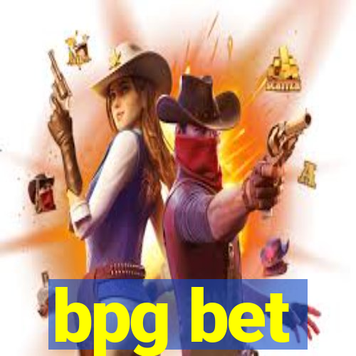 bpg bet