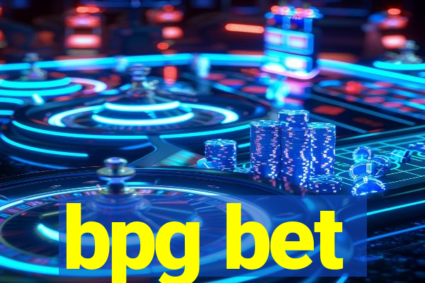 bpg bet