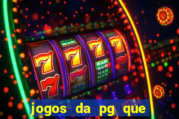 jogos da pg que estao pagando