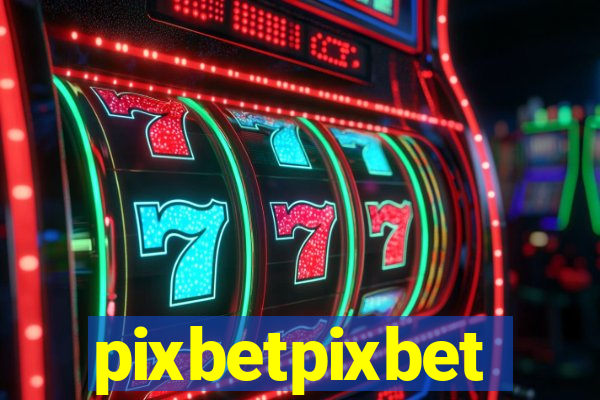 pixbetpixbet