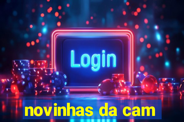 novinhas da cam