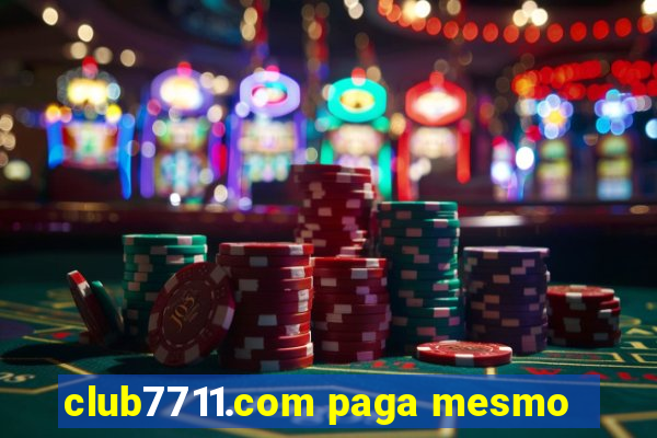 club7711.com paga mesmo