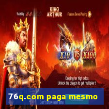 76q.com paga mesmo