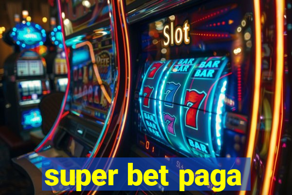 super bet paga