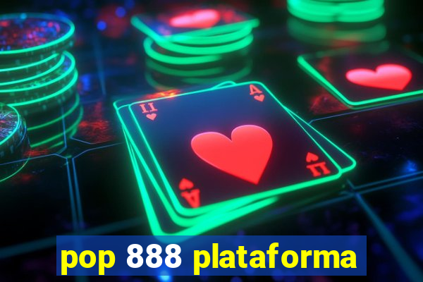 pop 888 plataforma