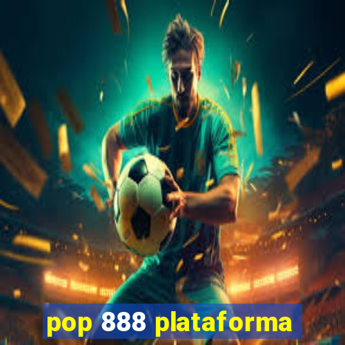 pop 888 plataforma