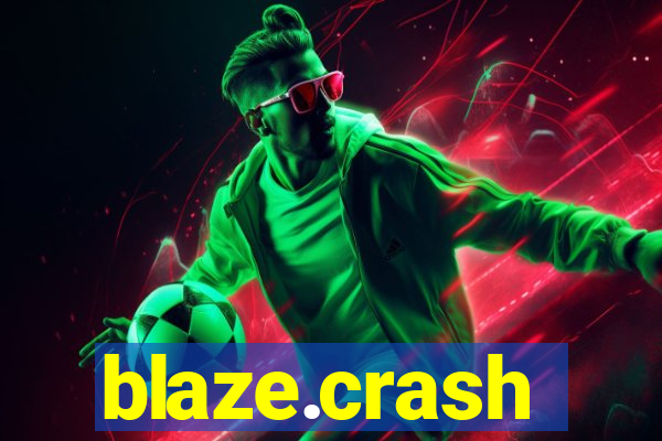 blaze.crash