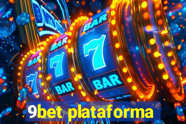 9bet plataforma