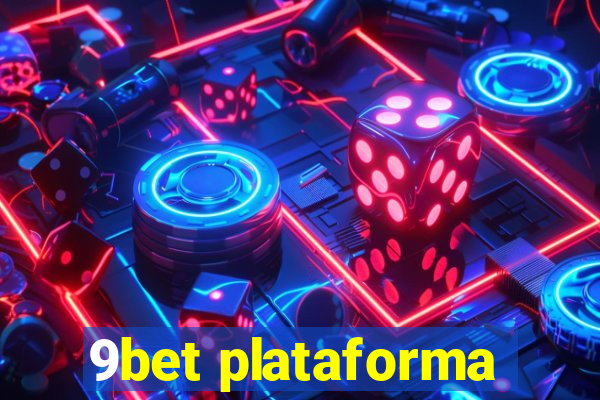 9bet plataforma