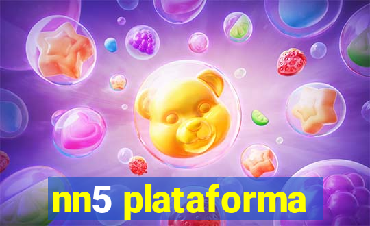 nn5 plataforma