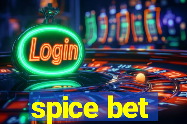 spice bet