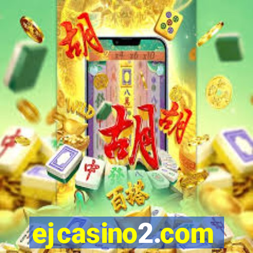 ejcasino2.com