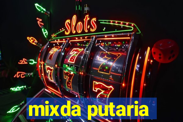 mixda putaria