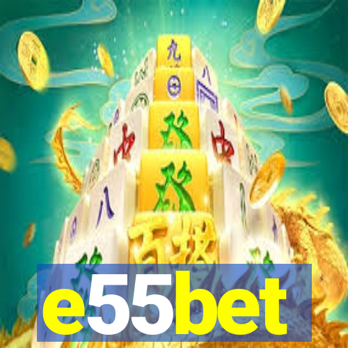 e55bet