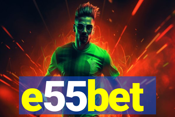 e55bet