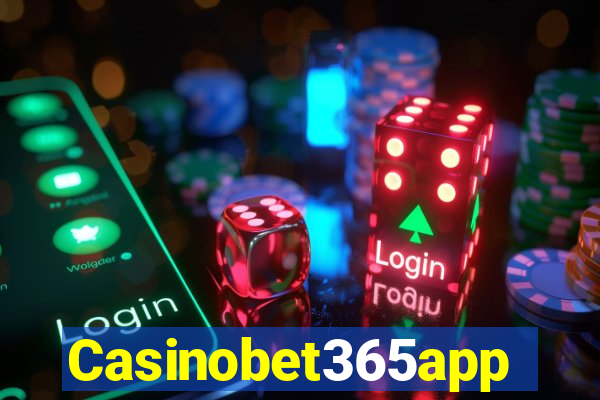 Casinobet365app