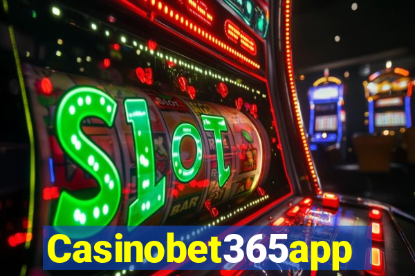 Casinobet365app