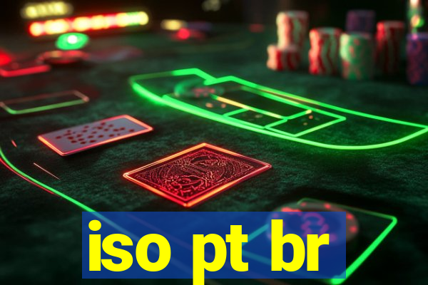 iso pt br