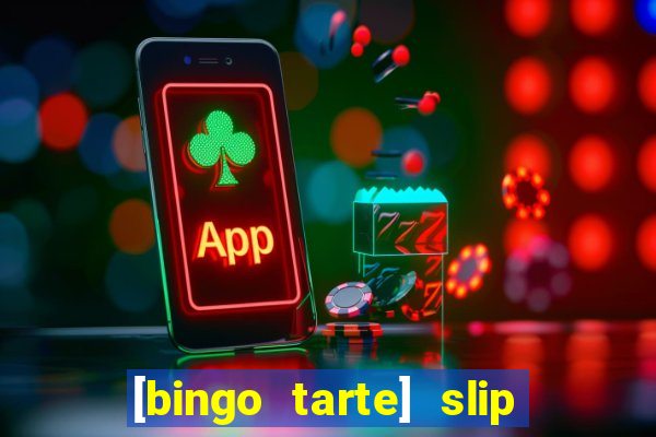 [bingo tarte] slip & stop 1988 part 1