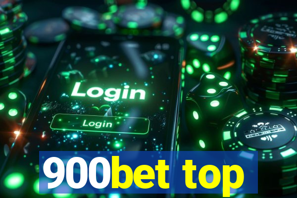 900bet top