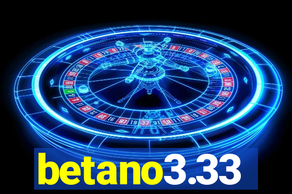 betano3.33