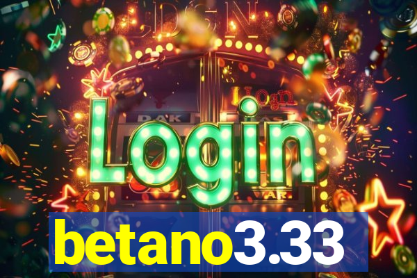 betano3.33