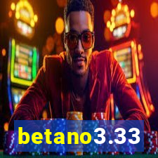 betano3.33