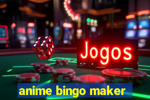 anime bingo maker