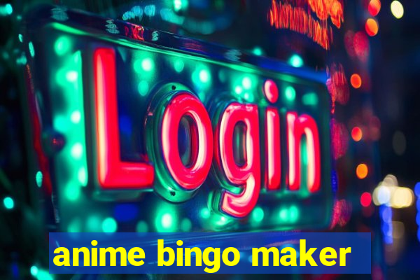 anime bingo maker