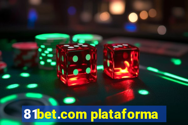 81bet.com plataforma