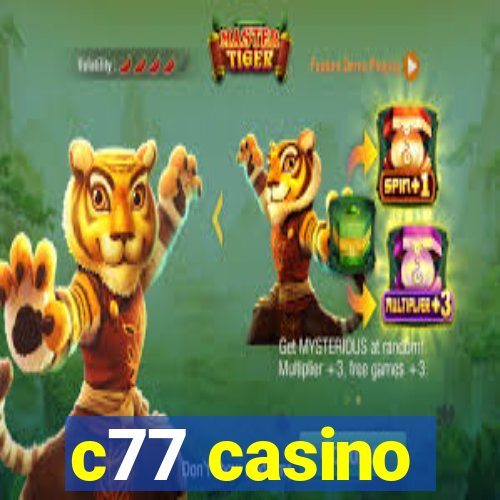 c77 casino