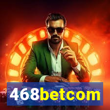 468betcom