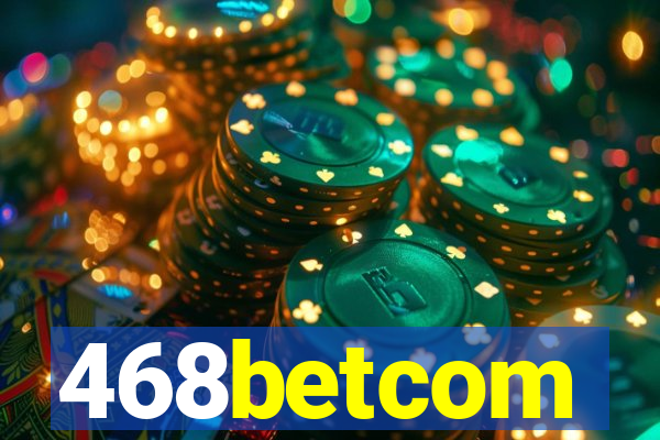 468betcom