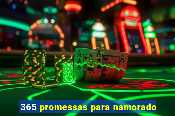 365 promessas para namorado