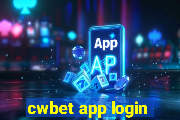 cwbet app login