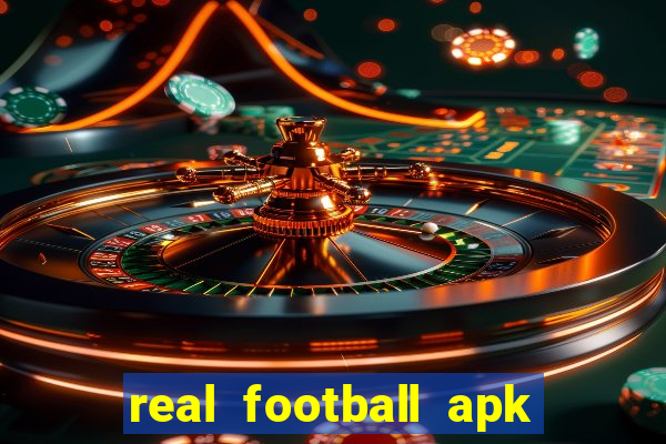 real football apk dinheiro infinito