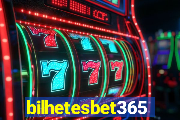 bilhetesbet365