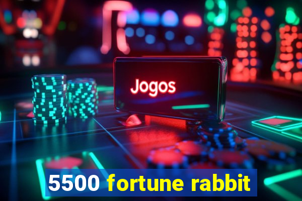 5500 fortune rabbit