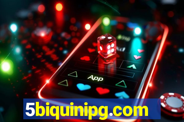 5biquinipg.com