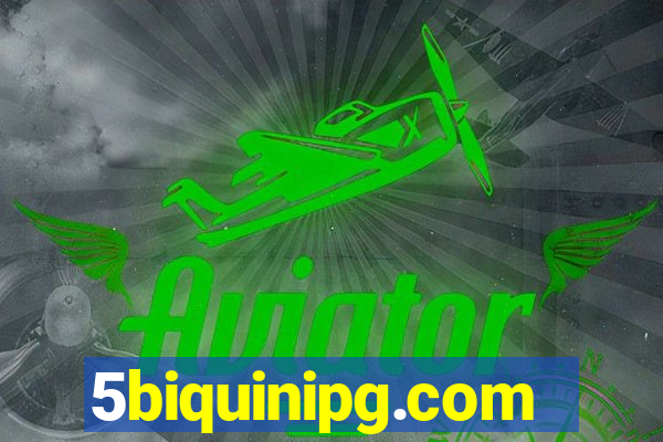 5biquinipg.com