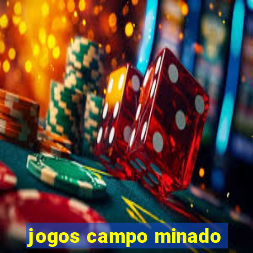 jogos campo minado