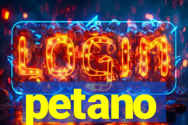 petano