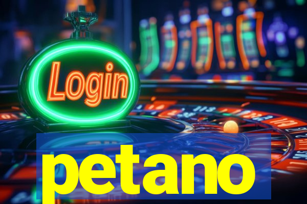 petano