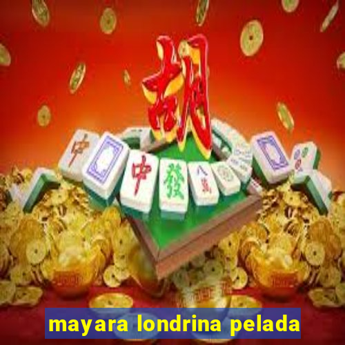 mayara londrina pelada