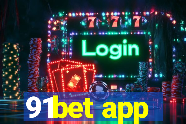 91bet app