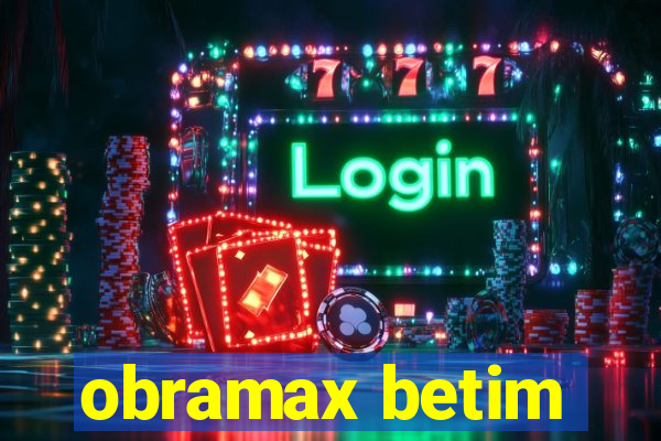 obramax betim