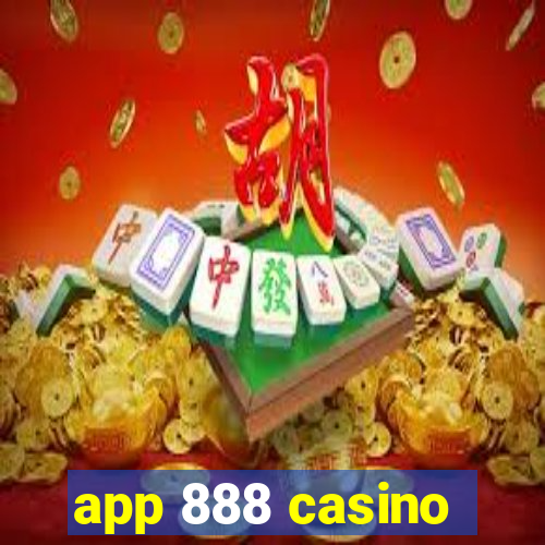 app 888 casino