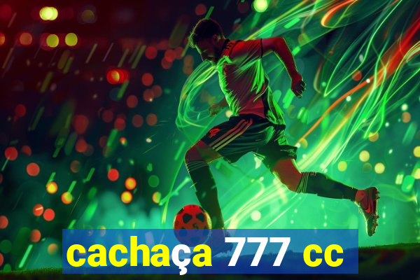 cachaça 777 cc