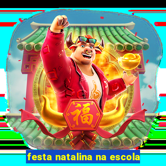 festa natalina na escola